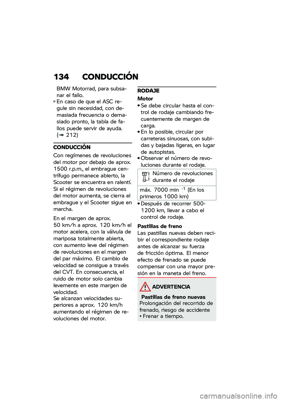 BMW MOTORRAD C 400 GT 2020  Manual de instrucciones (in Spanish) �
�D� ���
�/����\f�M�
��� �����	�	���" ���	� ��
����&���	 �� �������%� ���� �� �\f�
� �� �+�,�9 �	��&�\b�
�� ��� ����������" ��� ���&�
�