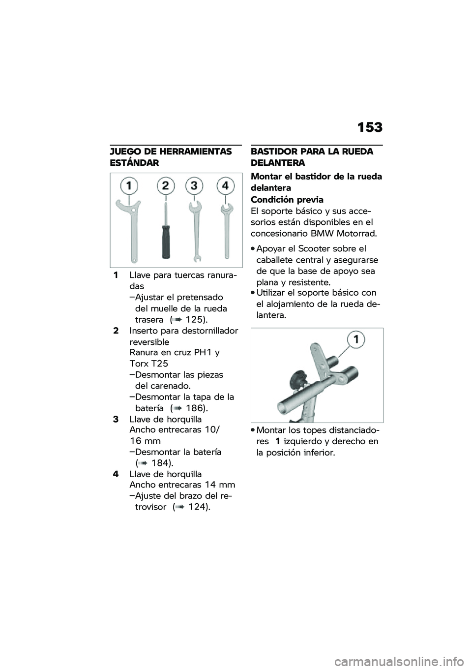 BMW MOTORRAD C 400 GT 2020  Manual de instrucciones (in Spanish) �
�-�D
�I���� �/� �S������\f��
�������[�
�/��
�2�$���� ���	� ��
��	��� �	���
�	��&����+�(�
����	 �� ��	����������� �
�
���� �� �� �	�
��