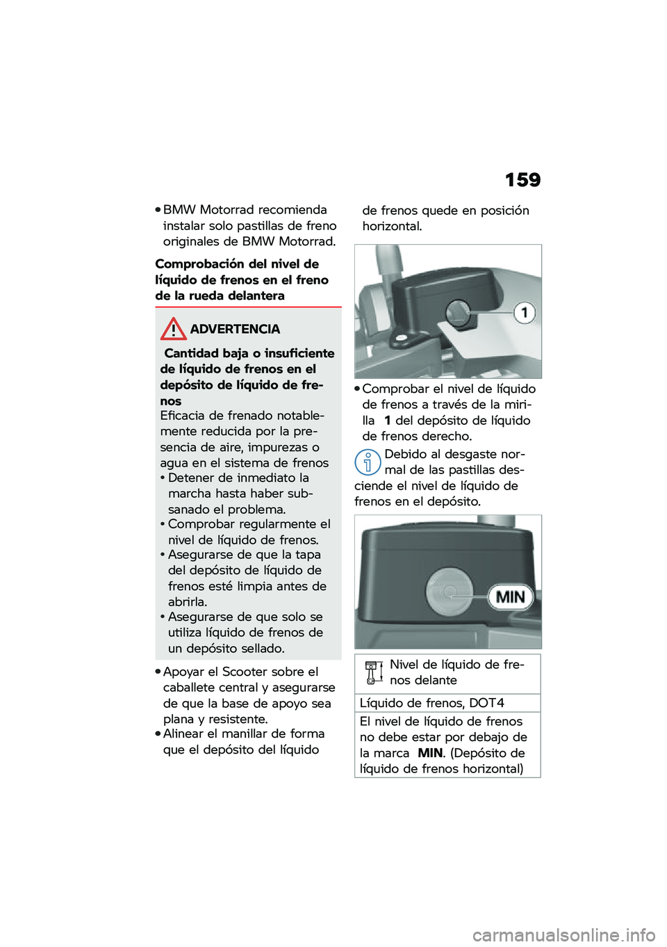 BMW MOTORRAD C 400 GT 2020  Manual de instrucciones (in Spanish) �
�-�A
��� �����	�	�� �	����
�������������	 ���� ��������� �� ��	�����	��\b������ �� ��� �����	�	���
���
�)���"����(� ���
 ��