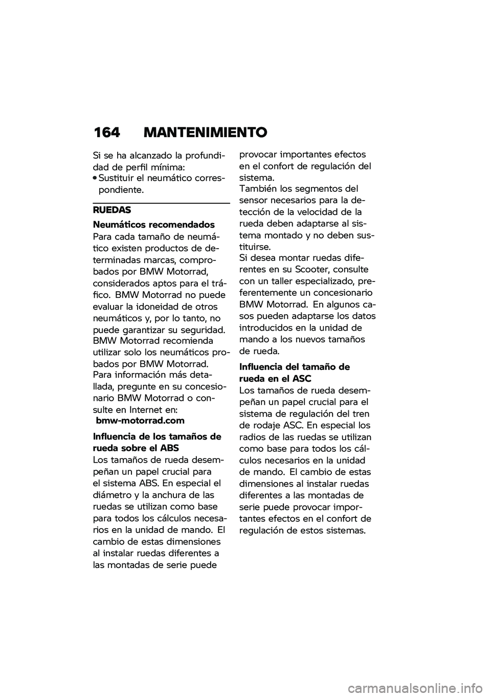 BMW MOTORRAD C 400 GT 2020  Manual de instrucciones (in Spanish) �
�3� ���
���
�\f��\f��
��
�,� �� �� ������ ��� �� ��	���
����&��� �� ���	��� �
����
��>�,�
�����
��	 �� ���
�
�#���� ���	�	���&������
