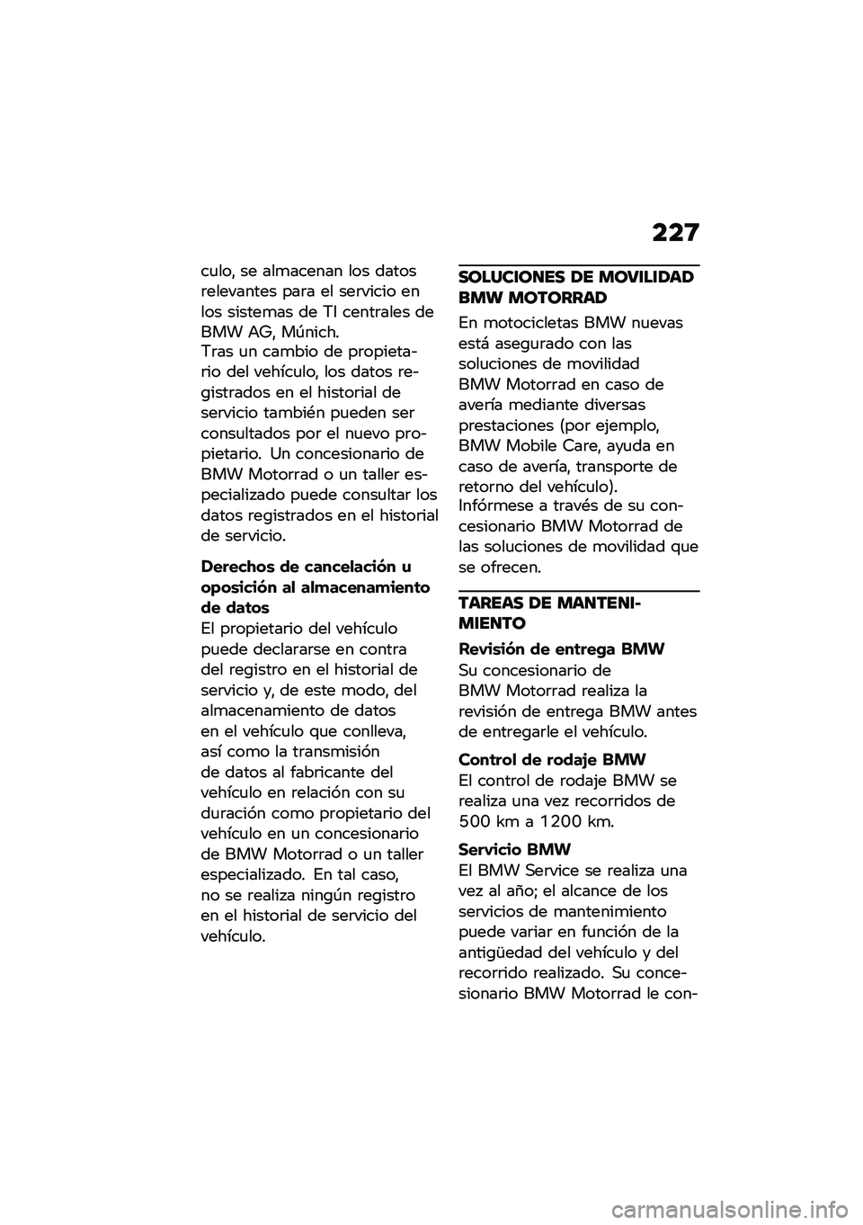BMW MOTORRAD C 400 GT 2020  Manual de instrucciones (in Spanish) ���8
��
���" �� ���
������ ��� ������	��������� ���	� �� ���	����� ����� ������
�� �� �;�6 �����	���� ����� �+�Y�" ��-�����
