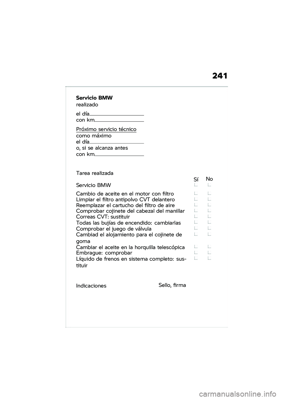 BMW MOTORRAD C 400 GT 2020  Manual de instrucciones (in Spanish) ���

����-���� �� �!
�	����� ���
�� ������ �S�

��	��)��
� ���	����� ��*��������
� �
�#�)��
��� �����" �� �� ������ � �������� �S