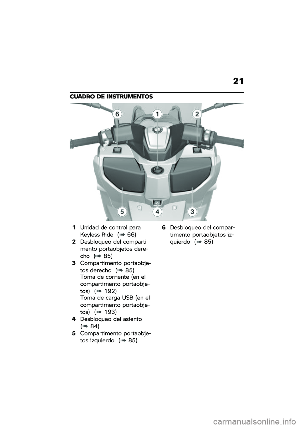 BMW MOTORRAD C 400 GT 2020  Manual de instrucciones (in Spanish) ��

����/�� �/� �\f�
�������
���
�2�A����� �� �����	�� ���	��R������ �7��� �<�F�F�=�4�!������\f�
�� ��� ���
���	���&�
���� ���	�����(
