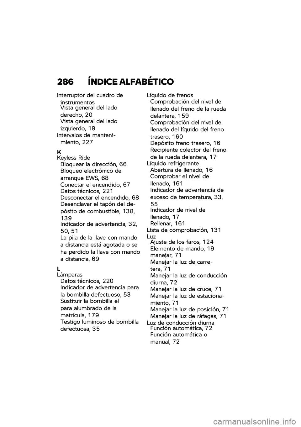 BMW MOTORRAD C 400 GT 2020  Manual de instrucciones (in Spanish) ��>�3 �U�
�/�\f�� ���5���N��\f��
�6����	�	�
����	 ��� ��
���	� �������	�
�
������:���� �\b����	�� ��� �������	�����" �.�H�:���� �\b����	�