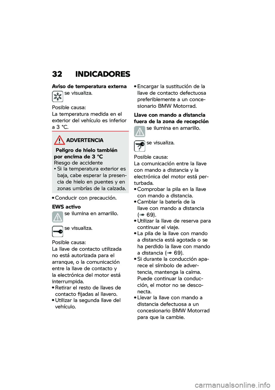 BMW MOTORRAD C 400 GT 2020  Manual de instrucciones (in Spanish) �D� �\f�
�/�\f���/����
��-��\b� �� �	��
�)����	�\f�� ��E�	����
�� ����
���� ��
������� ���
���>
�$� ���
���	���
�	� �
����� �� ����)���	