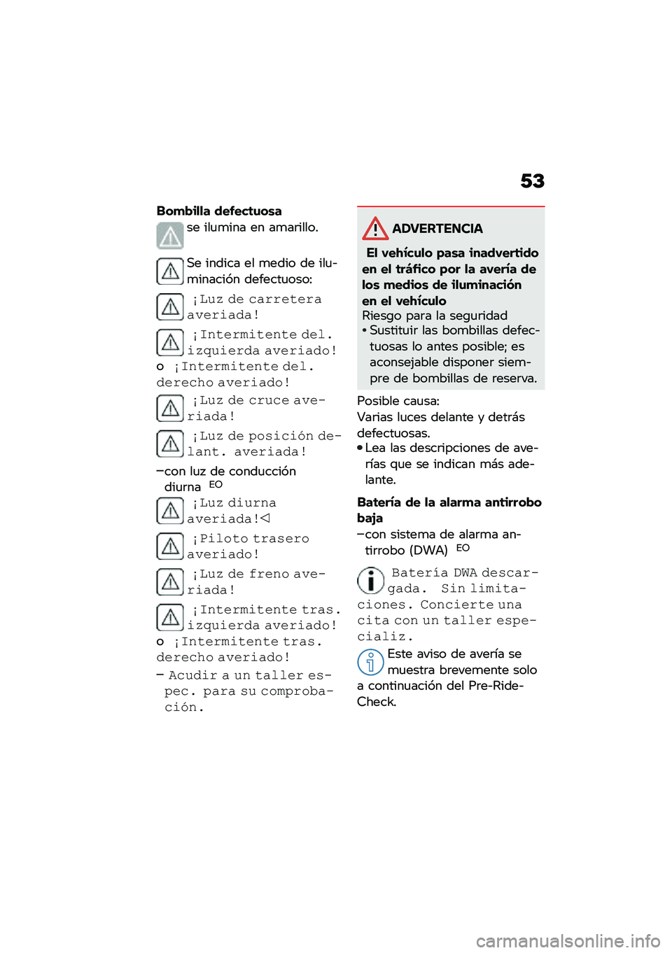 BMW MOTORRAD C 400 GT 2020  Manual de instrucciones (in Spanish) �-�D
���
�"��
�
� ������	�\f��\b�
�� ���
�
��� �� ��
��	�����
�,� ������ �� �
���� �� ���
�&�
������� �������
����>
�0���8 �$� ��!�&�&�