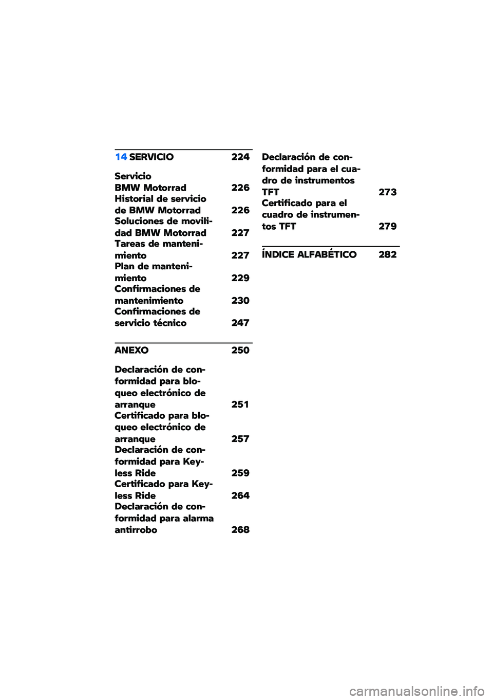 BMW MOTORRAD C 400 GT 2020  Manual de instrucciones (in Spanish) �
�����9�\f��\f� ���
��!� �"��1����� ���$�� � �#�2 ���3�S���$�� ��#�+ �2�! ��!� �"��1���2�! ��� ���$�� � �#�2 ���3���+�%�1����!� �2�! �*��"��+��C�2�#�2 �