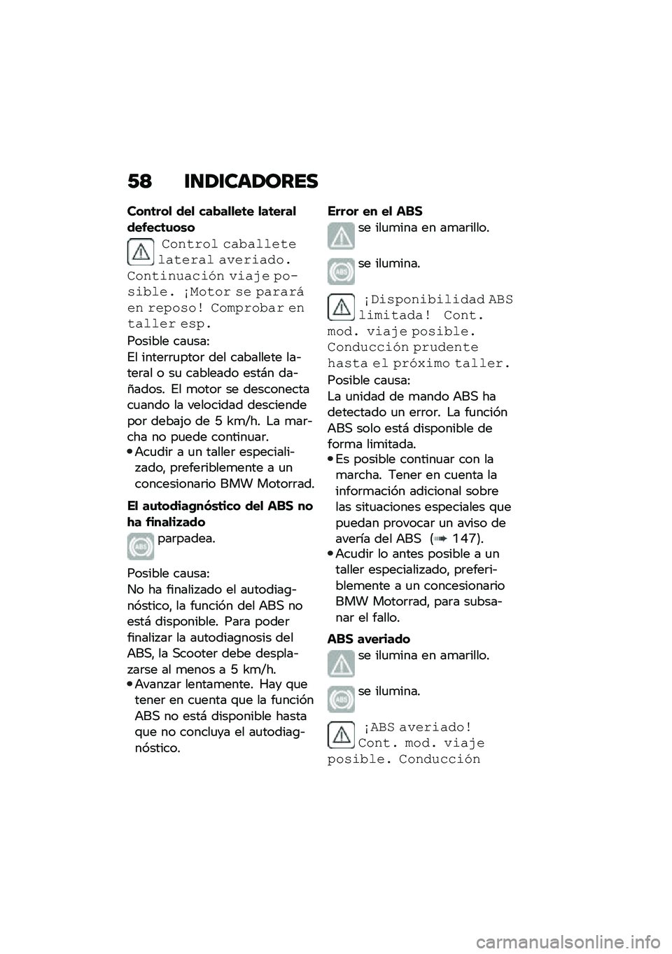BMW MOTORRAD C 400 GT 2020  Manual de instrucciones (in Spanish) �-�> �\f�
�/�\f���/����
����	���
 ���
 ���"��
�
��	� �
��	����
������	�\f��\b�
�
� �"�(�&� � ��!�,�!����(���!�(��&�!� �!���&��!�$� ��
� �"�(��"��!���/�" �