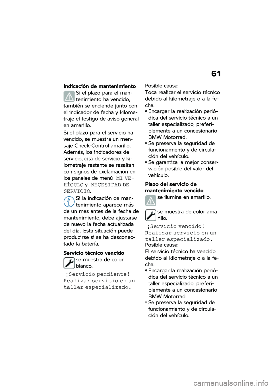 BMW MOTORRAD C 400 GT 2020  Manual de instrucciones (in Spanish) �3�

���������(� �� �
���	����
����	�
�,� �� ���� � ���	� �� �
���&�����
����� �� ��������"���
���*� �� �������� �(�
��� �����