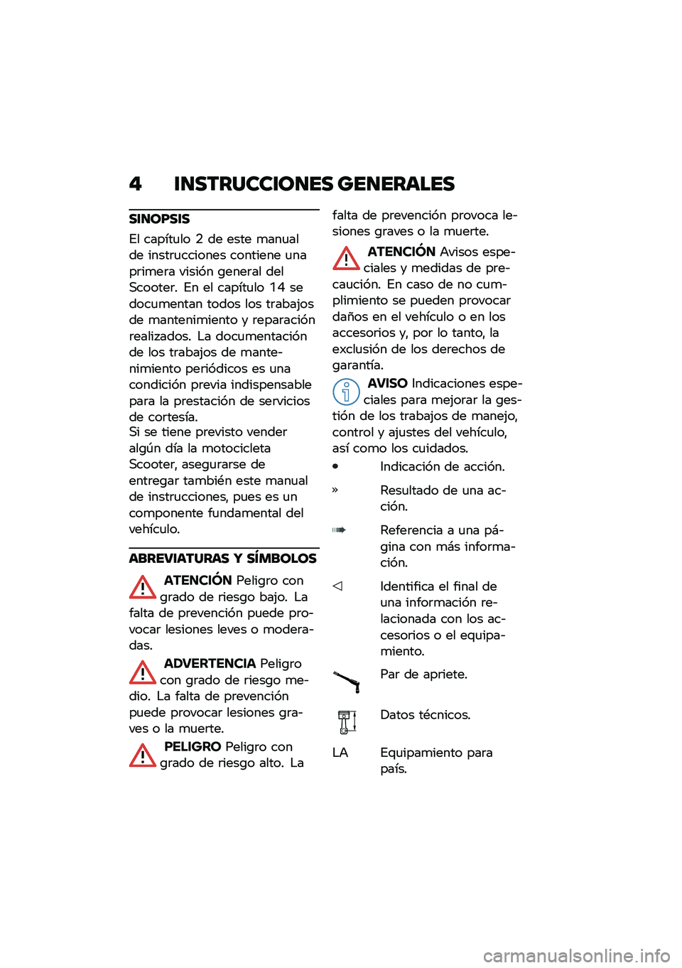 BMW MOTORRAD C 400 GT 2020  Manual de instrucciones (in Spanish) � �\f�
�������\f��
�� ���
������
��\f�
��F��\f�
�%� ������
�� �. �� ���� �
���
���� �����	�
������� �������� �
����	��
��	� �����