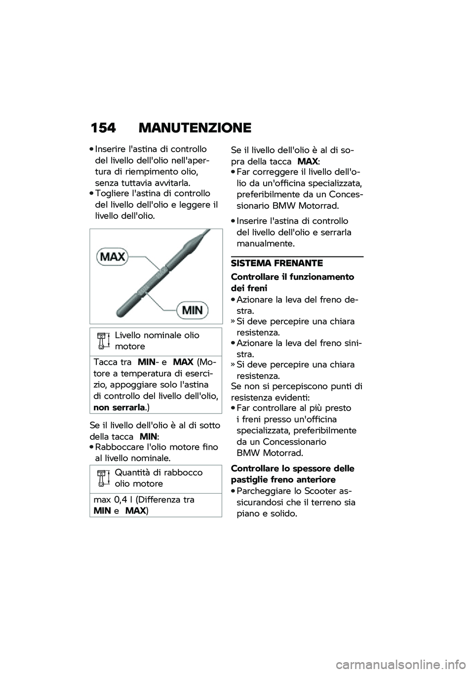 BMW MOTORRAD C 400 GT 2020  Libretto di uso e manutenzione (in Italian) �\f�*�! ����������7��
�$����\b��\b� �\f�&�	��
���	 �� ����
�\b��\f�\f����\f �\f����\f�\f� ���\f�\f�&��\f�� ���\f�\f�&�	���\b��
��\b�	 �� �\b���
���
��