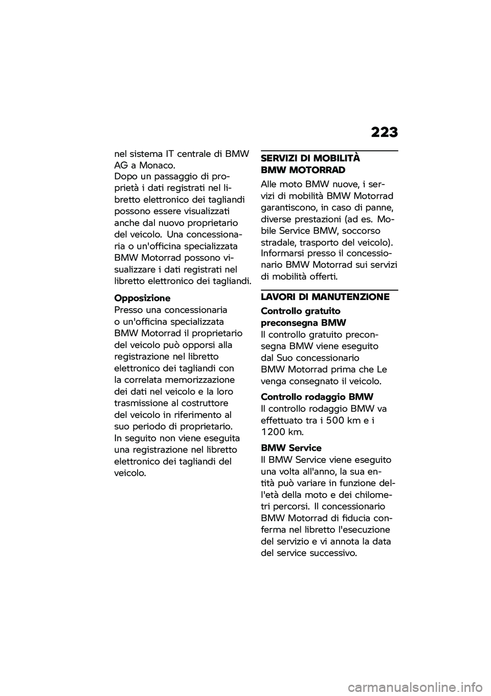 BMW MOTORRAD C 400 GT 2020  Libretto di uso e manutenzione (in Italian) ���B
���\f ����
��
�	 �$�9 ����
�\b�	�\f� �� ����5�8 �	 ����	����7��� �� ��	���	���� �� ��\b����\b���
�  � ��	�
� �\b�����
�\b�	�
� ���\f �\f���"