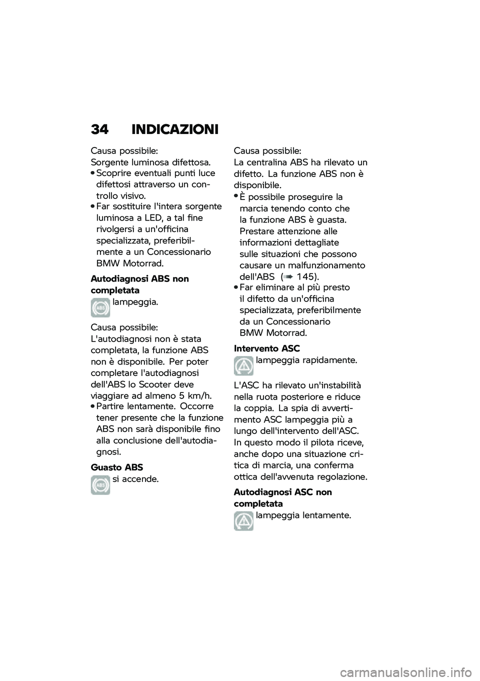 BMW MOTORRAD C 400 GT 2020  Libretto di uso e manutenzione (in Italian) �B�! ���,��6����7��
��	���	 ������"��\f��
���\b����
� �\f��
�����	 �����
�
���	������\b��\b� �����
��	�\f� ����
� �\f��������
�
��� �	�
�