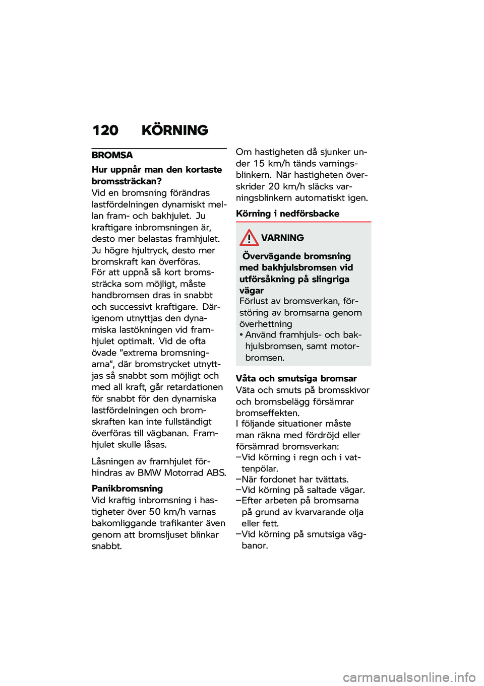 BMW MOTORRAD C 400 GT 2020  Instruktionsbok (in Swedish) ���	 �=������
������
�I�\f� �\f�+�+��� ��� ��� �
���
��	�
������	�	�
��#�(�
���T
�9��
 �� � ��\f��
���� ������
��\b�
��\b�
�����
��������