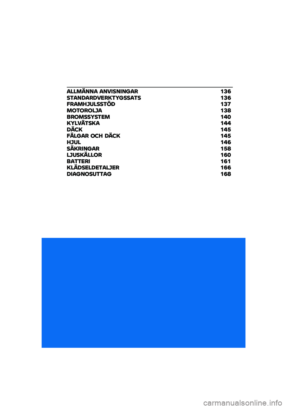BMW MOTORRAD C 400 GT 2020  Instruktionsbok (in Swedish) �
�������
 �
���������
� ��F�8��3�
���
����<��=�3�5����
�3� ��F�8�"��
��A�J�/����3����F�@���3�����J�
��F�B�������5��3�<��� �	�=�5����3��=�
�� �