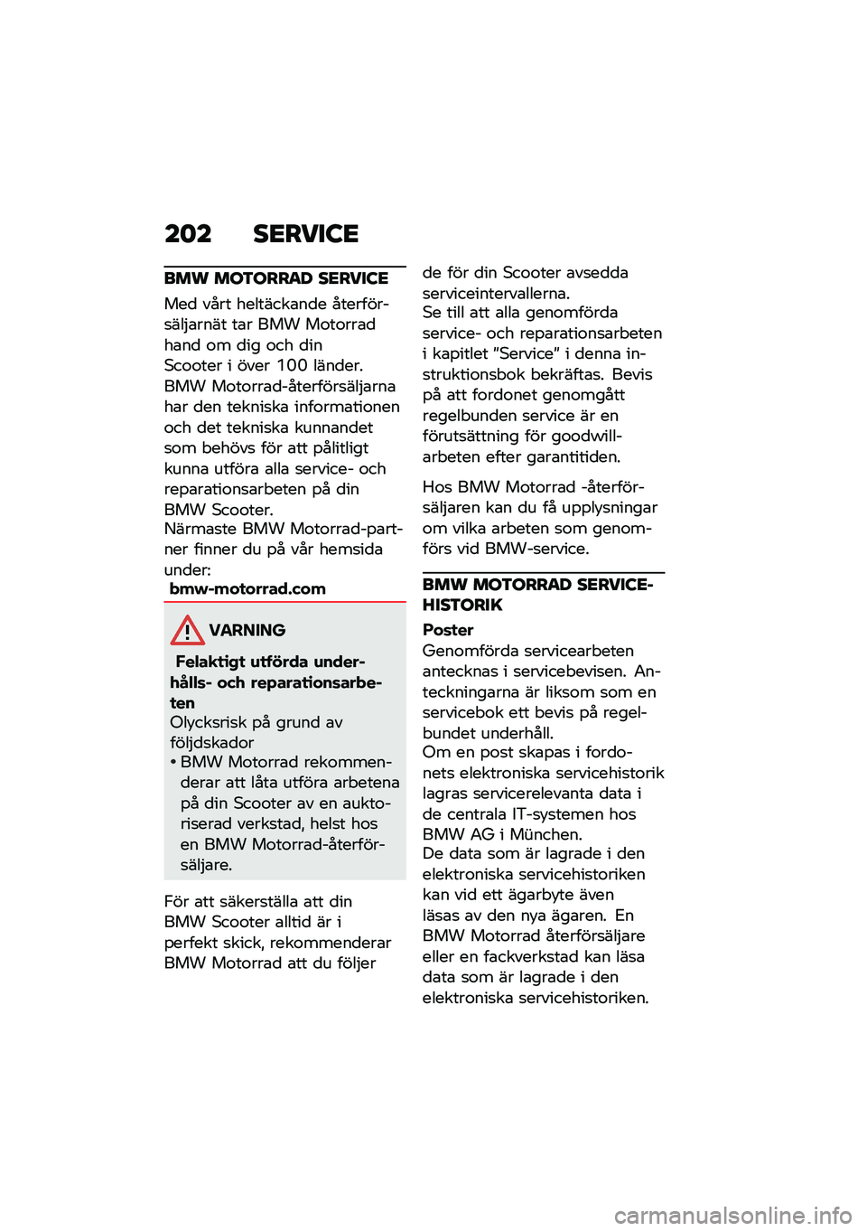 BMW MOTORRAD C 400 GT 2020  Instruktionsbok (in Swedish) ��	� ��<����:�<
��� ���3����
� ��<����:�<
���
 ���� ��������\b��
� ���������
���$�\b���� ��\b� ��� ��\f��\f���\b�
��\b��
 �\f� �
�� �\f��