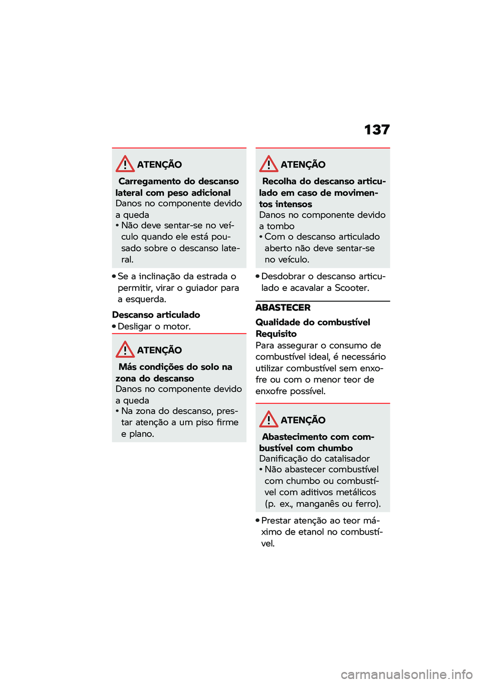 BMW MOTORRAD C 400 GT 2020  Manual do condutor (in Portuguese) ��L�<
�������
��	����0�	�(���\b� �� ����"�	����-�	�\b���	�- �"��( ���� �	��
�"�
���	�-�6���
� ��
 �\b�
�	�
�
����� ������
� �#�\f����3�)�
 ���� �