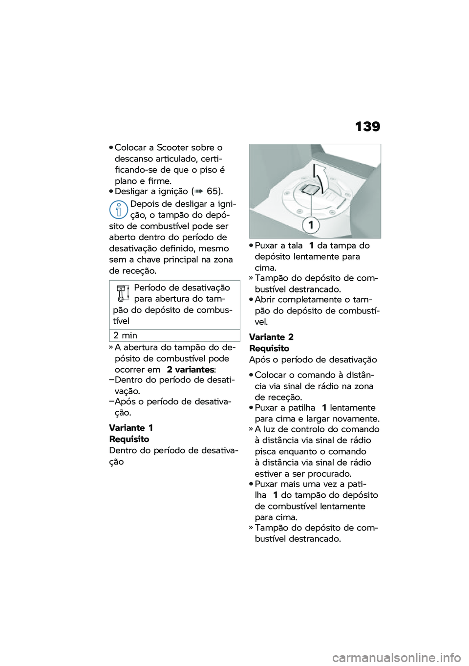 BMW MOTORRAD C 400 GT 2020  Manual do condutor (in Portuguese) ��L�I
�<�
��
�\b�� � �0�\b�
�
��� ��
��� �
����\b����
 �����\b�\f����
�" �\b��������\b����
��� �� �#�\f� �
 �
���
 �.�
����
 � ����	���6������