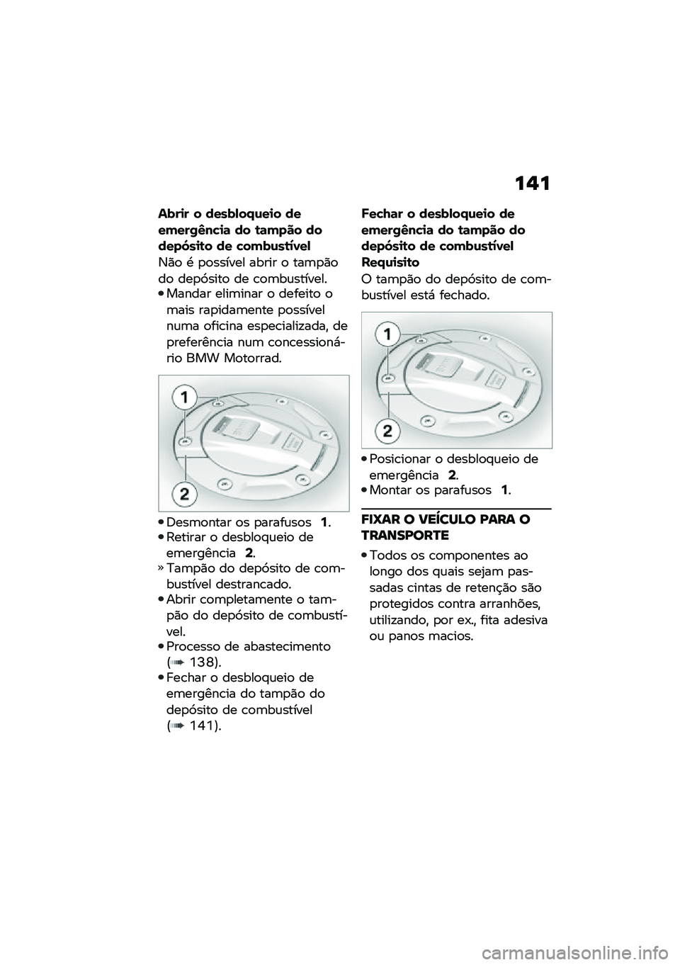 BMW MOTORRAD C 400 GT 2020  Manual do condutor (in Portuguese) ��$�
����
� � �����-��/�\f��
� ����(���0�4��"�
�	 �� �\b�	�(��� ������6��
�\b� �� �"��(��\f��\b�2�1��-
�3�)�
 �. �
�
������ ����� �
 ���	�
�)�
��
 �