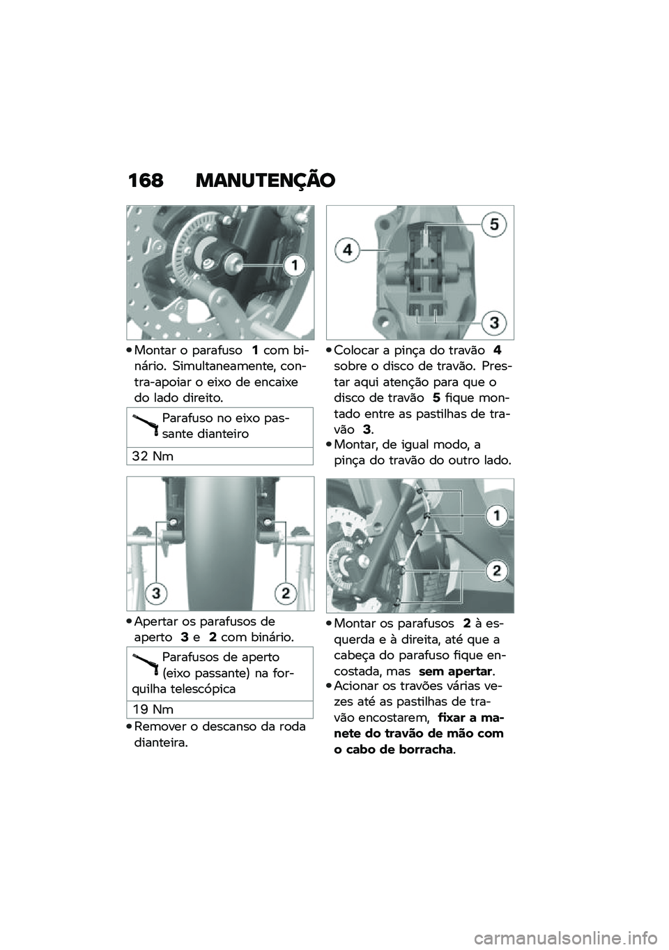 BMW MOTORRAD C 400 GT 2020  Manual do condutor (in Portuguese) ��6�C �����P����=�
��
���� �
 �
�����\f��
�7�\b�
�	 �����*���
� �0��	�\f�������	�����" �\b�
��������
�
��� �
 ���-�
 �� ���\b���-���
 ����
 