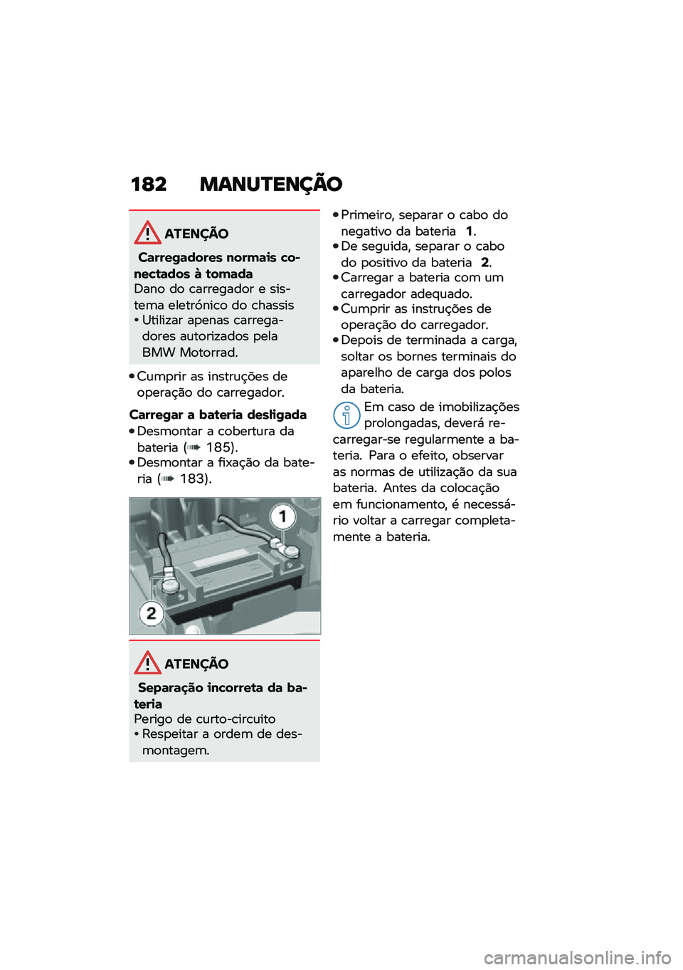 BMW MOTORRAD C 400 GT 2020  Manual do condutor (in Portuguese) ��C� �����P����=�
�������
��	����0�	����� ����(�	�
� �"��*���"�\b�	��� �O �\b��(�	��	�6���
 ��
 �\b��������
� � �������	� ������>���\b�

