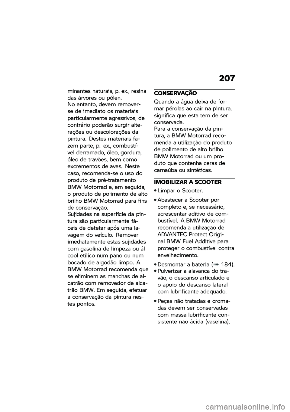 BMW MOTORRAD C 400 GT 2020  Manual do condutor (in Portuguese) ��	�<
�	������� ����\f�����" �
� ��-��" ��������� �*���
��� �
�\f �
�>�����3�
 �������
�" �����	 ���	�
������ �� ��	������
 �
� �	����