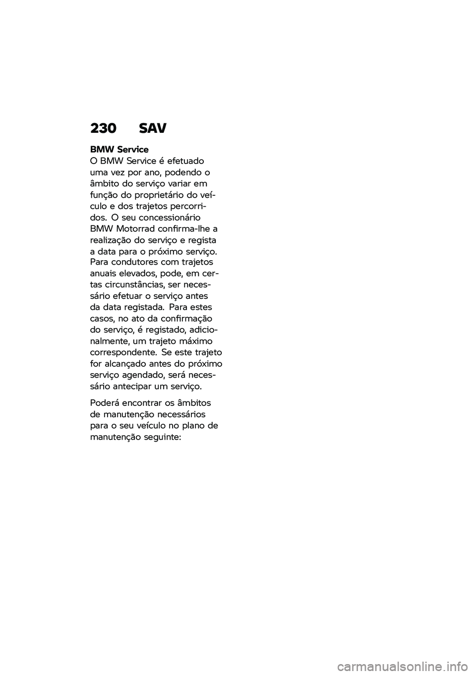 BMW MOTORRAD C 400 GT 2020  Manual do condutor (in Portuguese) ��L�	 ���
�%�&� ����1�
�"�
�; ��� �0�����\b� �. �����\f���
�\f�	� ���! �
�
� ���
�" �
�
�����
 �
�%�	����
 ��
 ������$�
 ������ ��	��\f��$�)�
 ��
 �