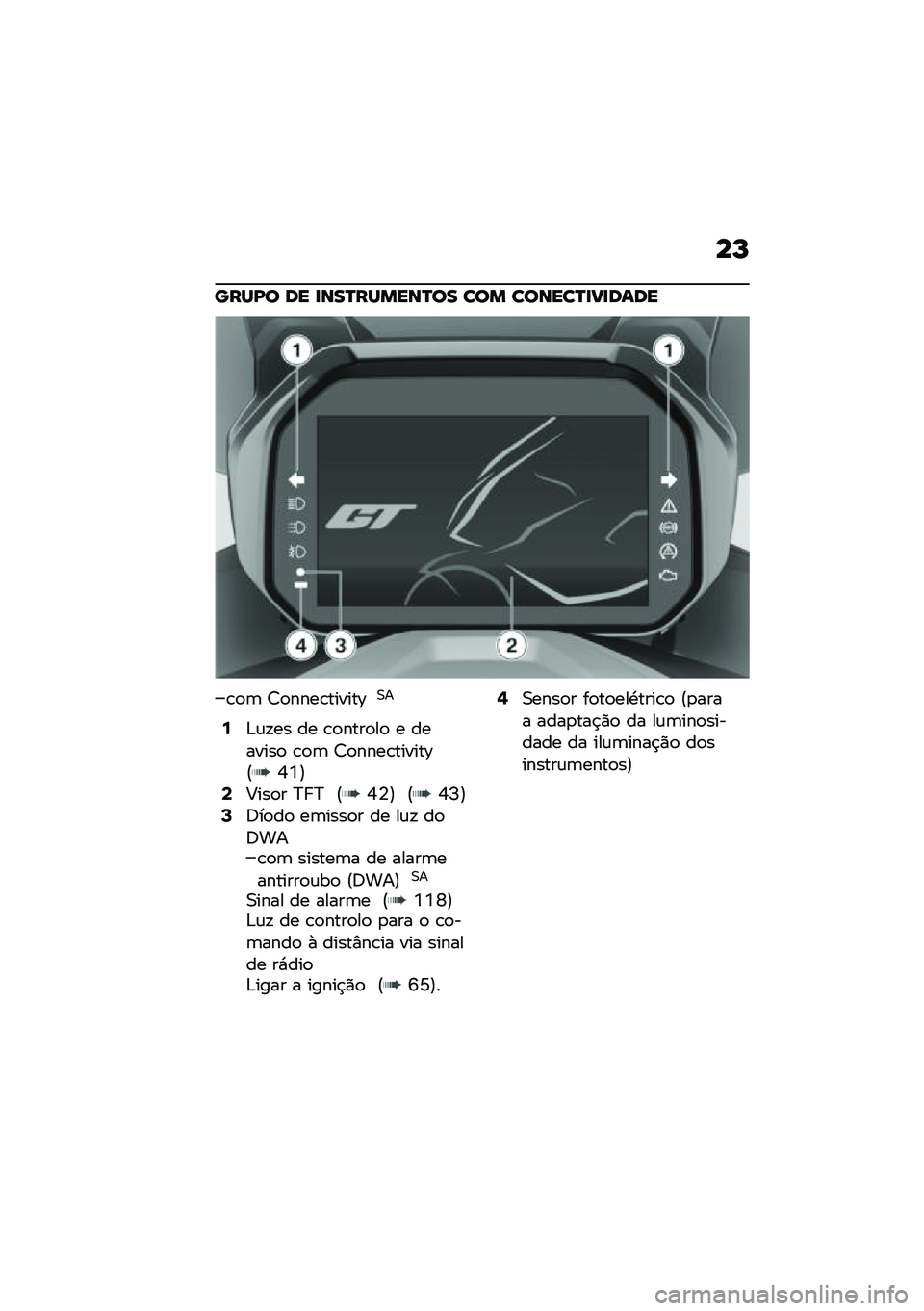 BMW MOTORRAD C 400 GT 2020  Manual do condutor (in Portuguese) ��L
����A� �� �
���P������P�� ��� ������P�
��
����
�\b�
�	 �<�
����\b������D�0�
�7�&�\f�!�� �� �\b�
����
��
 � �������
 �\b�
�	 �<�
����\b���
