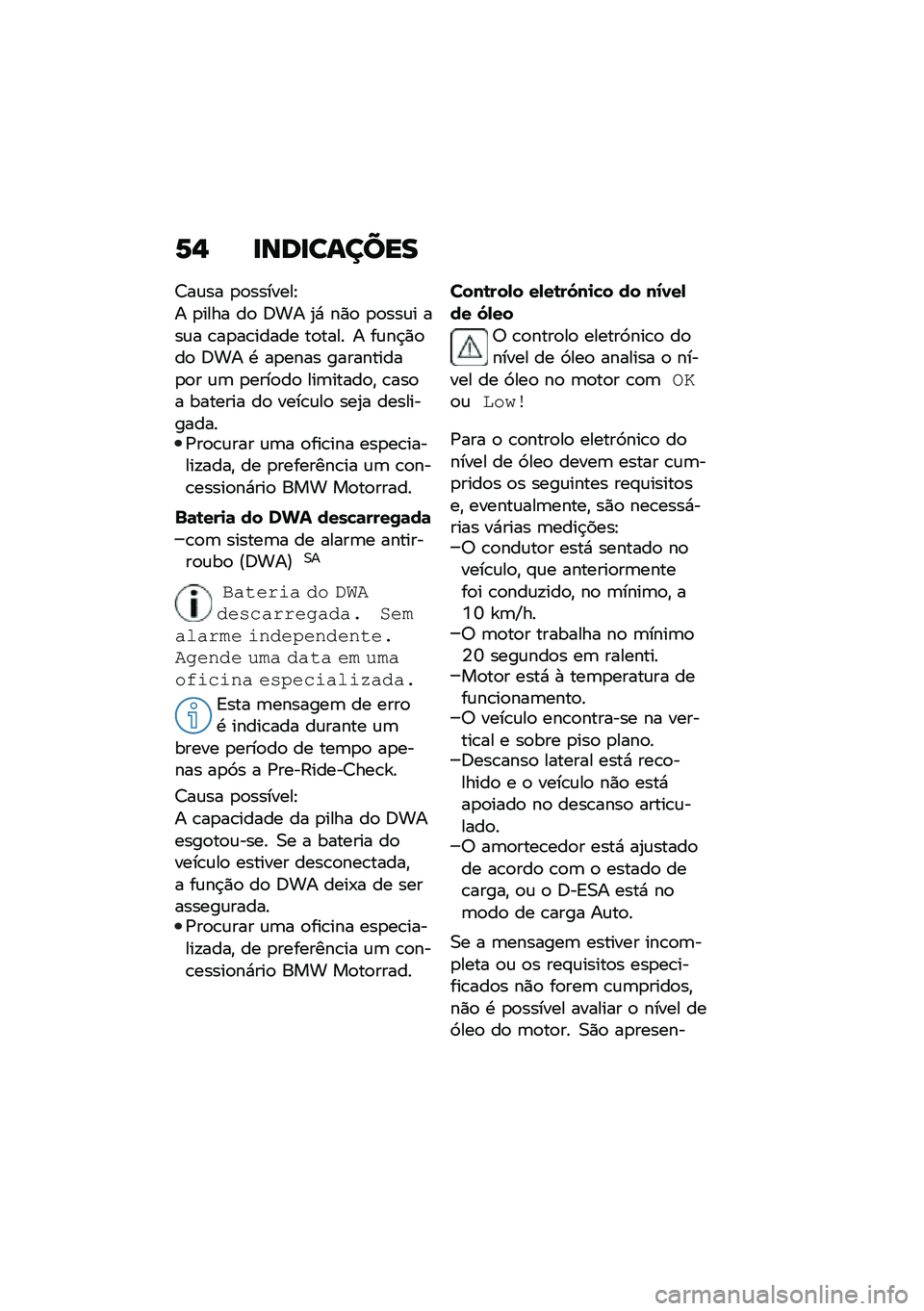 BMW MOTORRAD C 400 GT 2020  Manual do condutor (in Portuguese) �1�$ �
���
������
�<��\f�� �
�
�������J
� �
���� ��
 �6�� �2�* ��)�
 �
�
���\f� ���\f� �\b��
��\b����� ��
���� � ��\f��$�)�
��
 �6�� �. ��
���� �