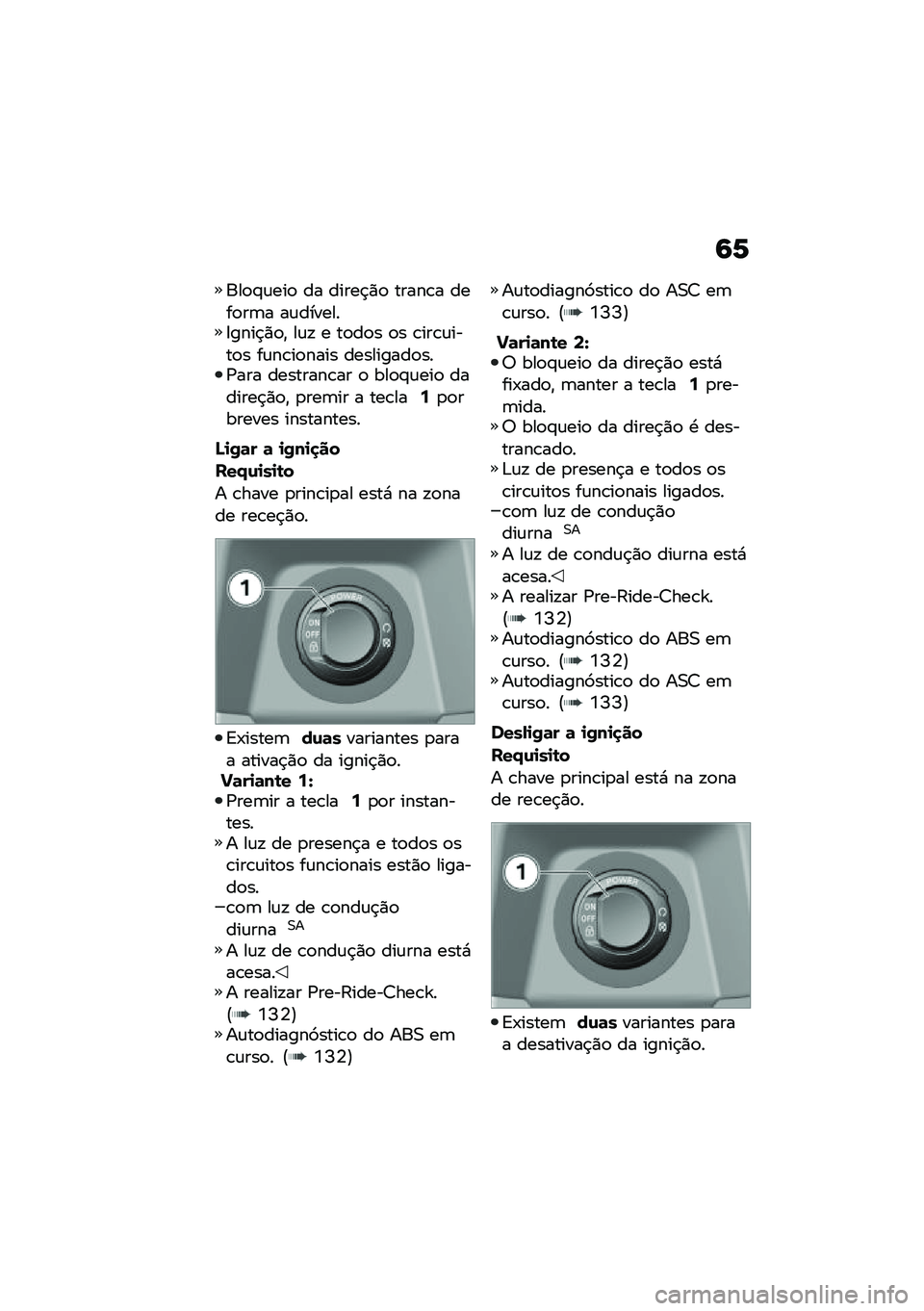 BMW MOTORRAD C 400 GT 2020  Manual do condutor (in Portuguese) �6�1
���
�#�\f���
 �� �����$�)�
 �����\b� ����
��	� ��\f�������=����$�)�
�" ��\f�! � ��
��
� �
� �\b���\b�\f����
� ��\f��\b��
���� ���������
�