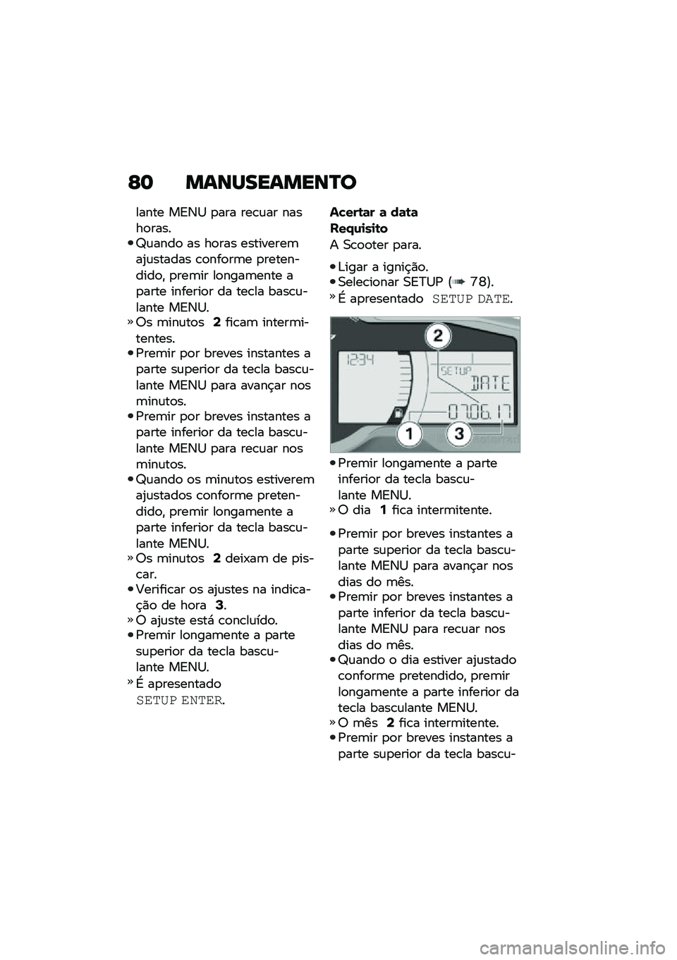 BMW MOTORRAD C 400 GT 2020  Manual do condutor (in Portuguese) �C�	 �����������P�
����� ��A�3�1 �
��� ���\b�\f�� �����
�����]�\f����
 �� ��
��� ���������	��2�\f������ �\b�
���
��	� �
����������
