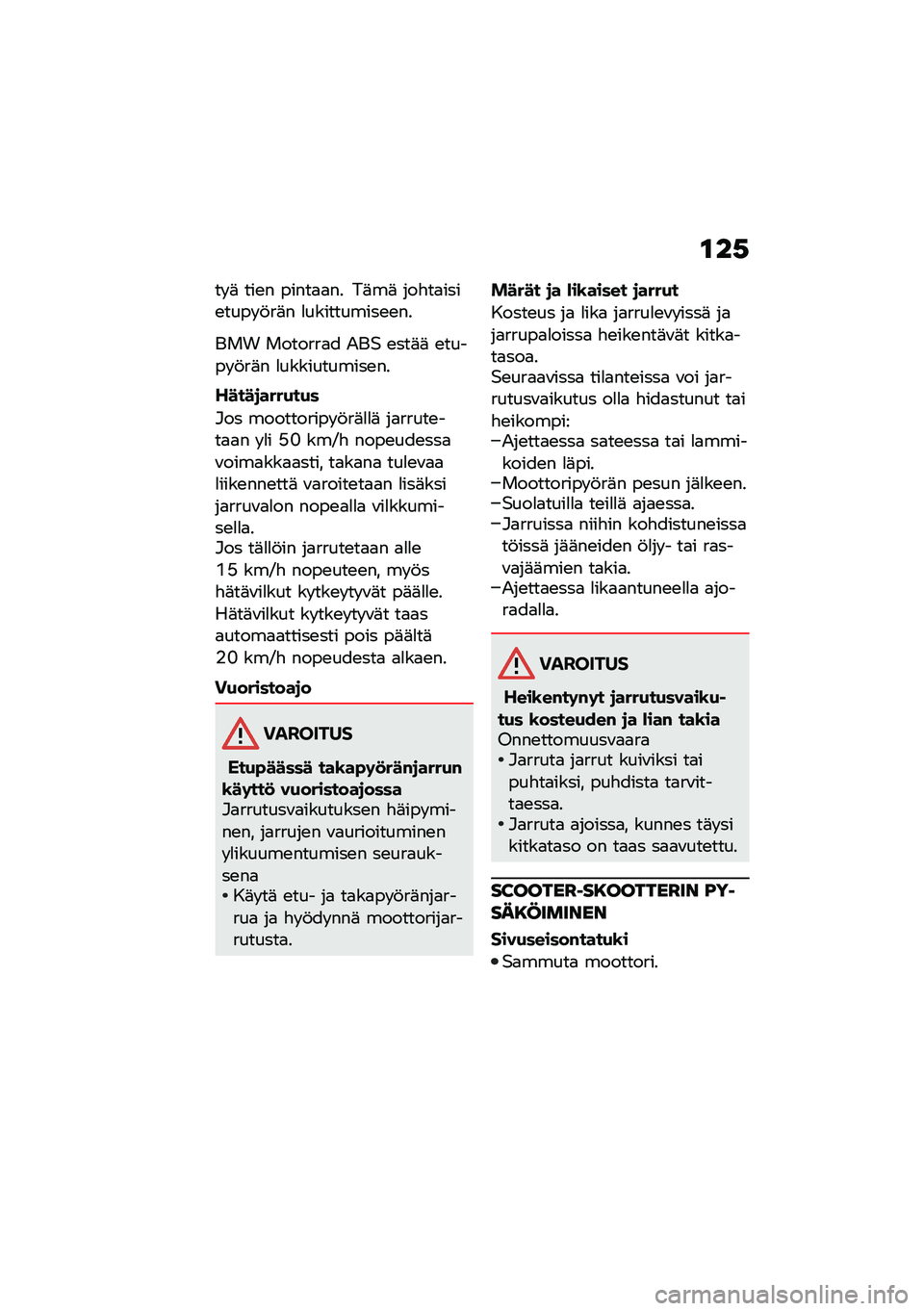 BMW MOTORRAD C 400 GT 2020  Käsikirja (in Finnish) �\f��,
�� �	 ���\b� �����
�
�� ��	��	 ���"��
����\b���� �!��	� �
����������\b�\b��
��� �������
� �2��$ �\b���	�	 �\b����� �!��	� �
��������