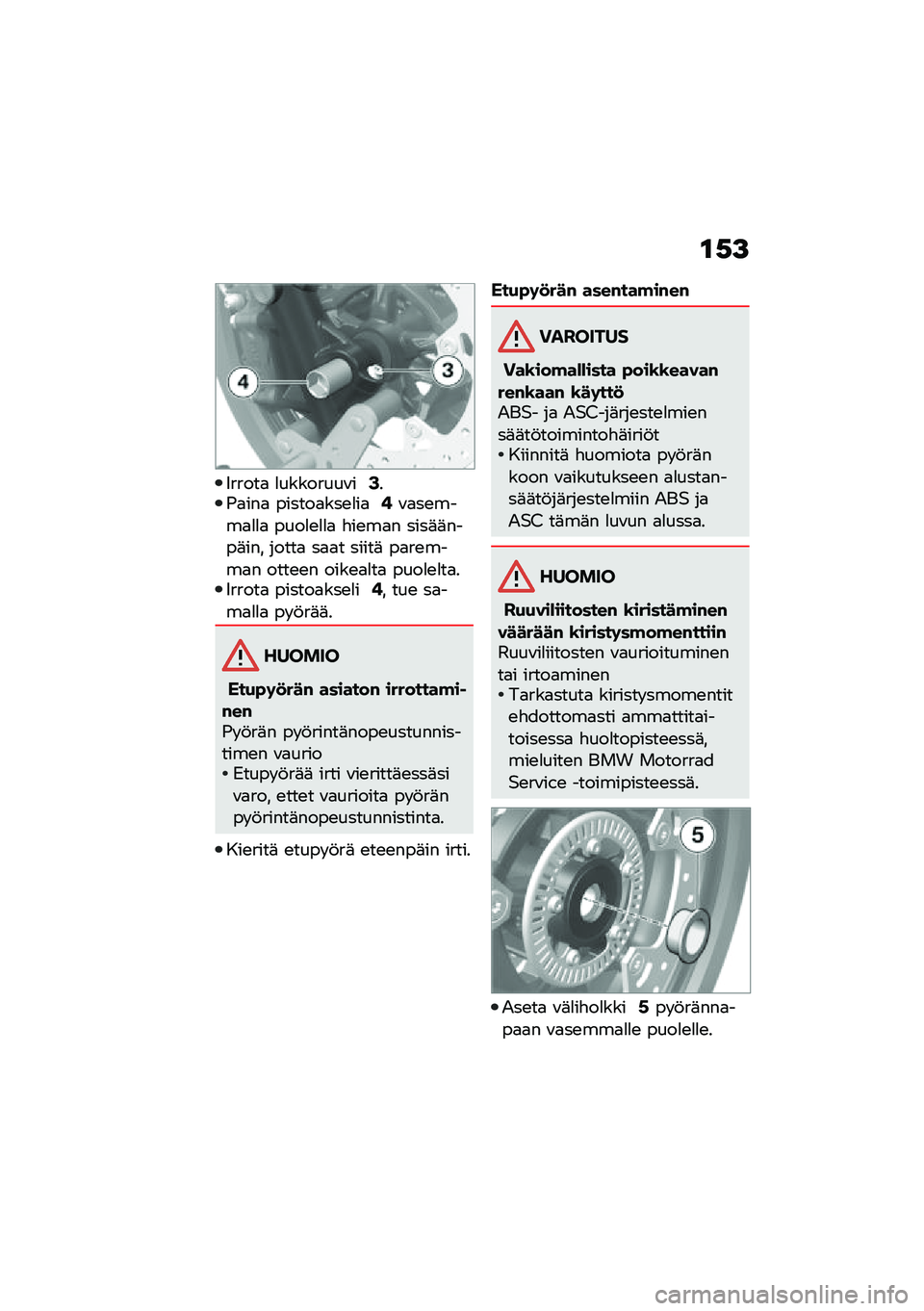 BMW MOTORRAD C 400 GT 2020  Käsikirja (in Finnish) �\f�,�A
�9�����
 �
��������\f��2��-�
���
 ������
���\b�
��
�4�\f�
��\b����
�
�
�
 ����
�\b�
�
�
 �"��\b��
� ����	�	����	��� �����
 ��
�
� �����	 ��