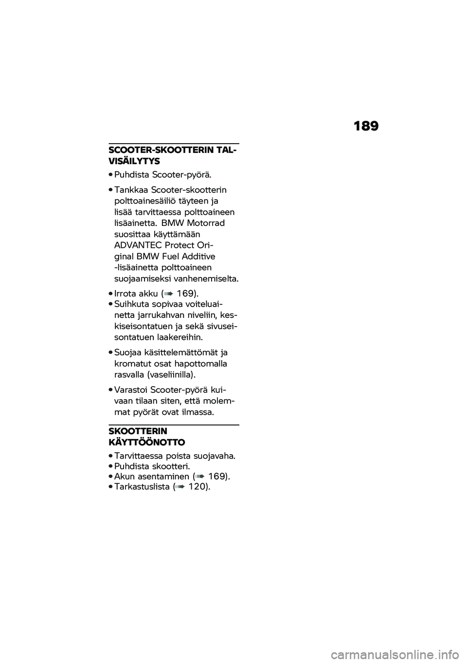 BMW MOTORRAD C 400 GT 2020  Käsikirja (in Finnish) �\f�:�<
��?�����G�1��8������G�� ����1�)���������
�-��"�����
 �$�����\b���� �!��	�
��
����
�
 �$�����\b���������\b������
����
���\b��	�