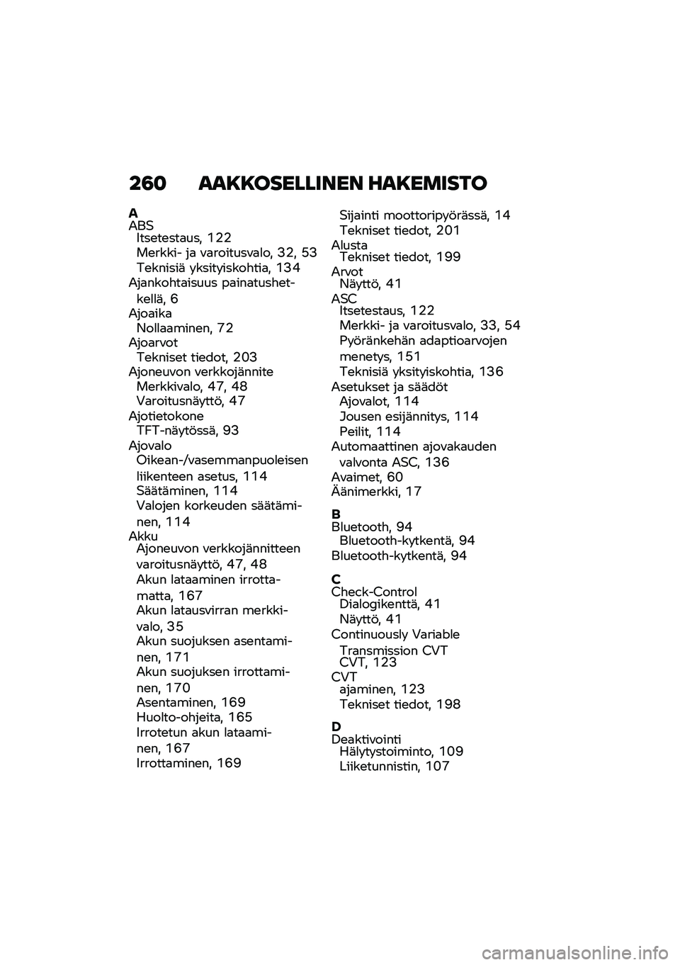 BMW MOTORRAD C 400 GT 2020  Käsikirja (in Finnish) ��3�
 ���8�8��������� ���8������
��2��$�9���\b��\b���
��� �(�%�%��\b����� ��
 �\f�
�������\f�
�
�� �>�%� �D�>��\b������	 � ����� �����"���