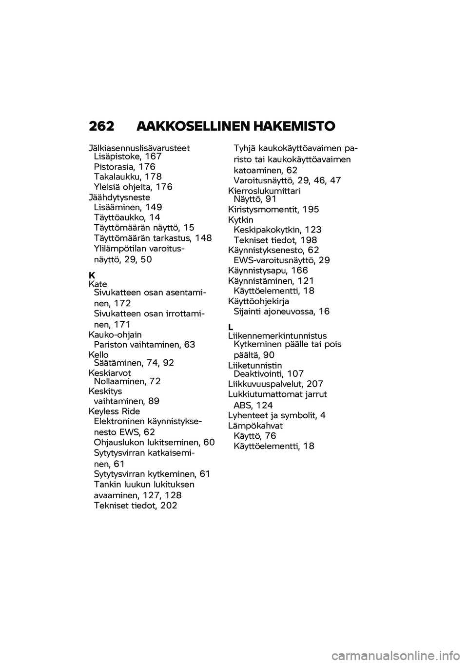 BMW MOTORRAD C 400 GT 2020  Käsikirja (in Finnish) ��3� ���8�8��������� ���8������
�#�	�
���
��\b�����
���	�\f�
�����\b�\b�����	�������\b� �(�B�A�-������
���
� �(�A�B��
��
�
�
����� �(�A�H�8�