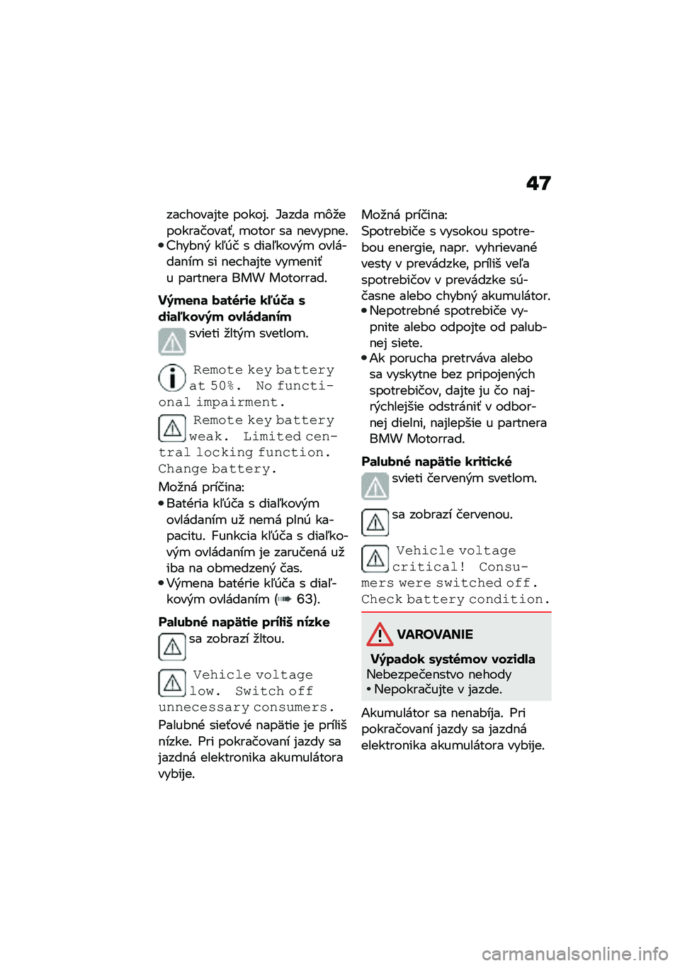 BMW MOTORRAD C 400 GT 2020  Návod na používanie (in Slovak) �"�K
��� �����%�� �����%�! �3���� �
�)�
�����������-�\f �
���� �� �$�����$��!�C���#�$�& ��5�0� � ����5����&�
 ��������$��
 �� �$�� ���%��