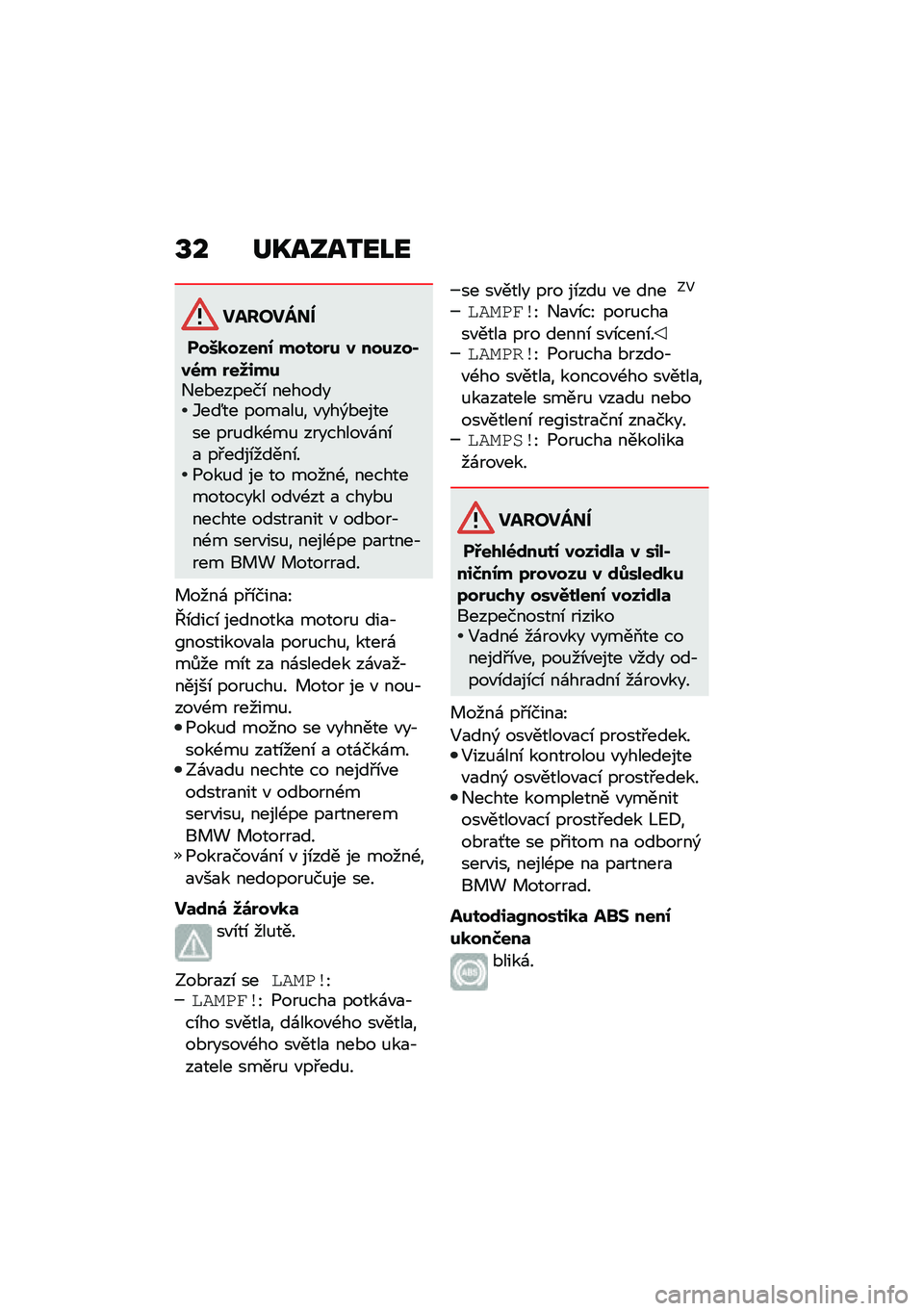 BMW MOTORRAD C 400 GT 2020  Návod k obsluze (in Czech) �T� ��P����2��J�
������ ��
���P�
�����0 �����%� � ������)��6� �%��8�,���+��*������\b �������3��P�� ����
��%� �"���)�*������ ���%���-
