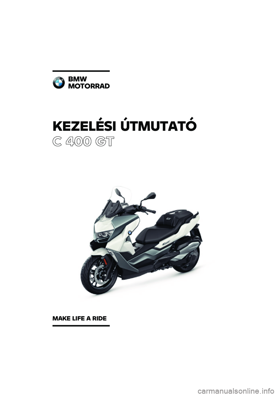 BMW MOTORRAD C 400 GT 2020  Kezelési útmutató (in Hungarian) 