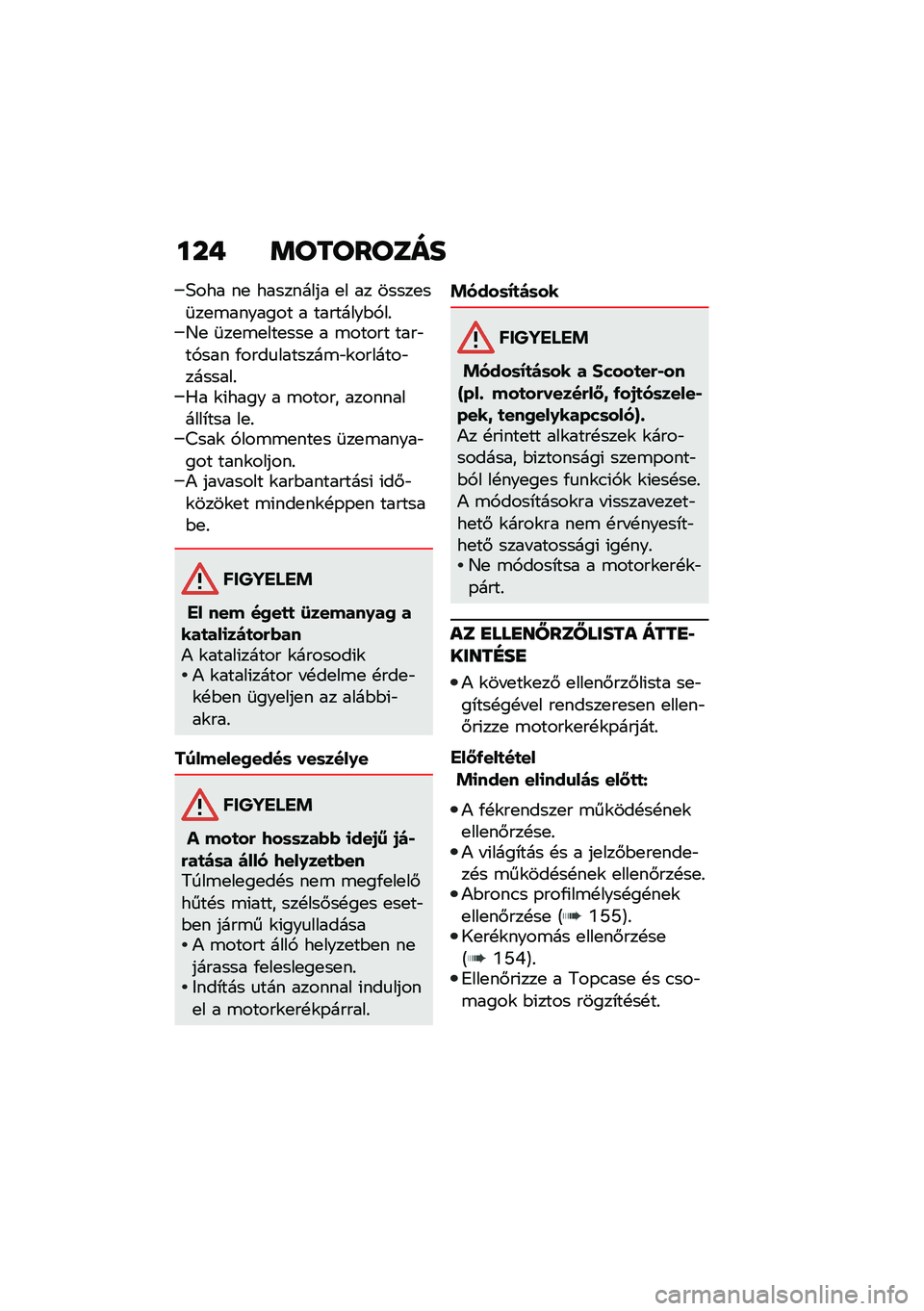 BMW MOTORRAD C 400 GT 2020  Kezelési útmutató (in Hungarian) ��� �	��������
�3��� ��
 ��������� �
� �� �����
��	��
�\b������� � ��������$�,��%�G�
 �	��
�\b�
���
���
 � �\b����� ����"��,��� �/��