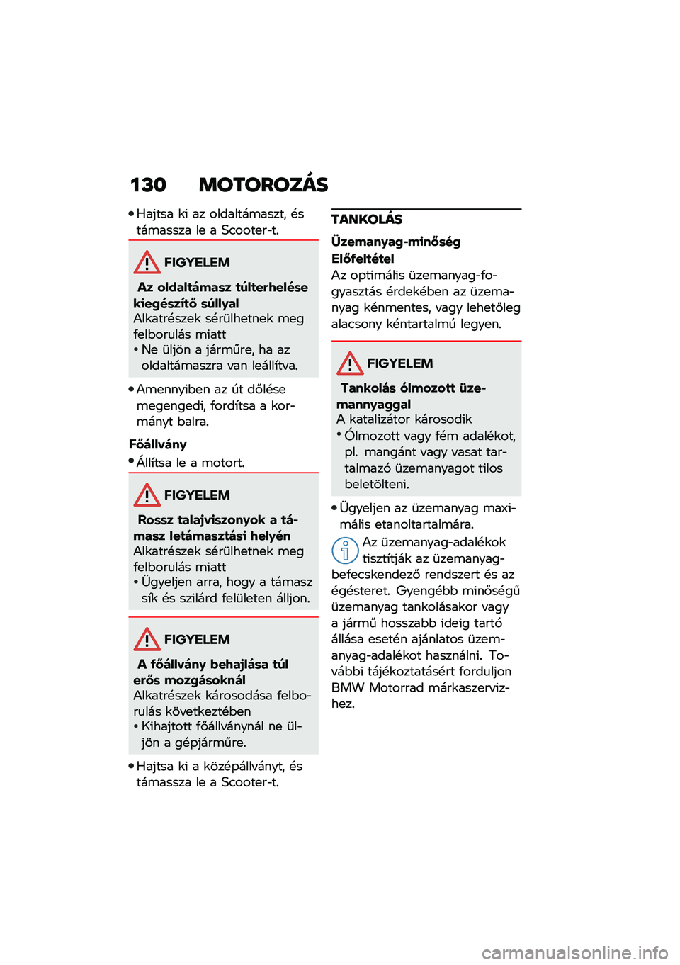 BMW MOTORRAD C 400 GT 2020  Kezelési útmutató (in Hungarian) ��L� �	��������
�0����� �\f�( �� ��������\b����� �!����\b����� ��
 � �3�.����
��"��%
������ ��!
�� ������
�)���	� �
���
��(�9����	��