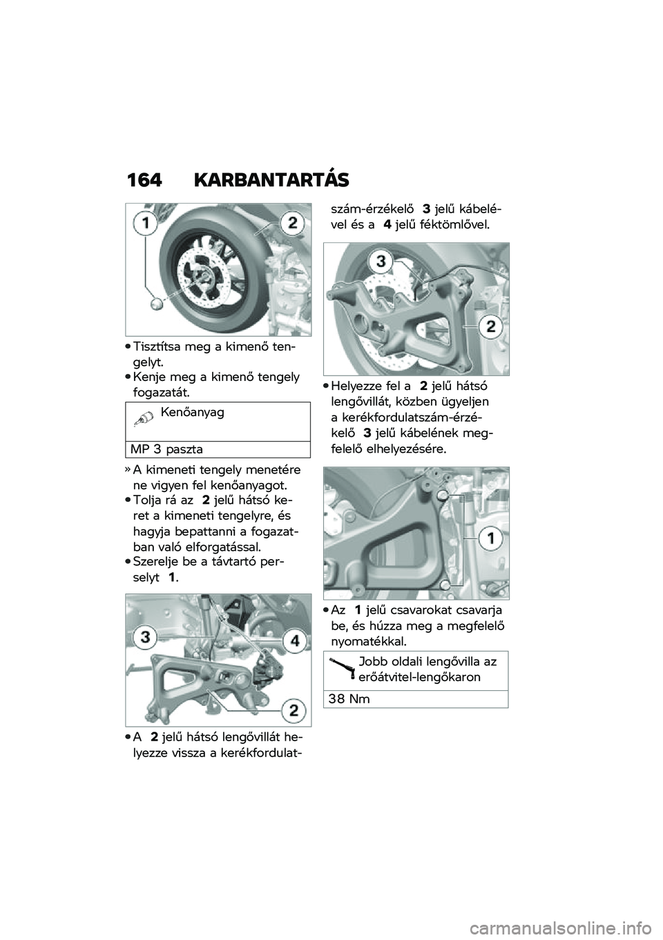 BMW MOTORRAD C 400 GT 2020  Kezelési útmutató (in Hungarian) ��=� ����\b��������
�:�(����*��� �\b�
� � �\f�(�\b�
��# ��
��"��
����%�9�
���
 �\b�
� � �\f�(�\b�
��# ��
���
���/���������%
�9�
��#�����
��L �M �-�