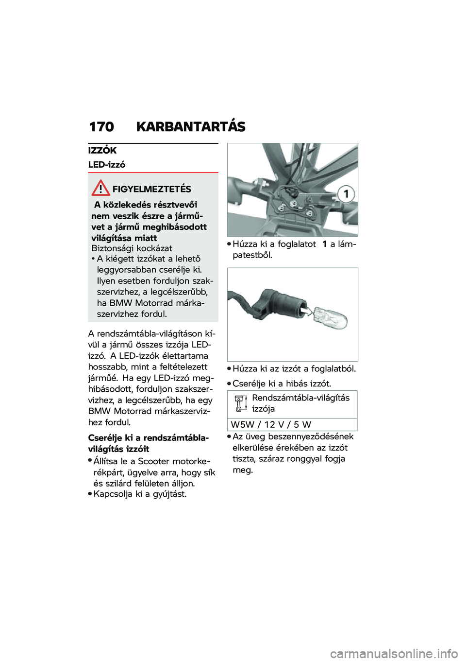 BMW MOTORRAD C 400 GT 2020  Kezelési útmutató (in Hungarian) ��G� ����\b��������
�����
� ��Y�,�
���
������ �!������"�#
� ��3��������	 �(��	��
����P�
��� ���	��
� ��	��(� � �1�)�(��7�,���
 � �1�)�(��7
