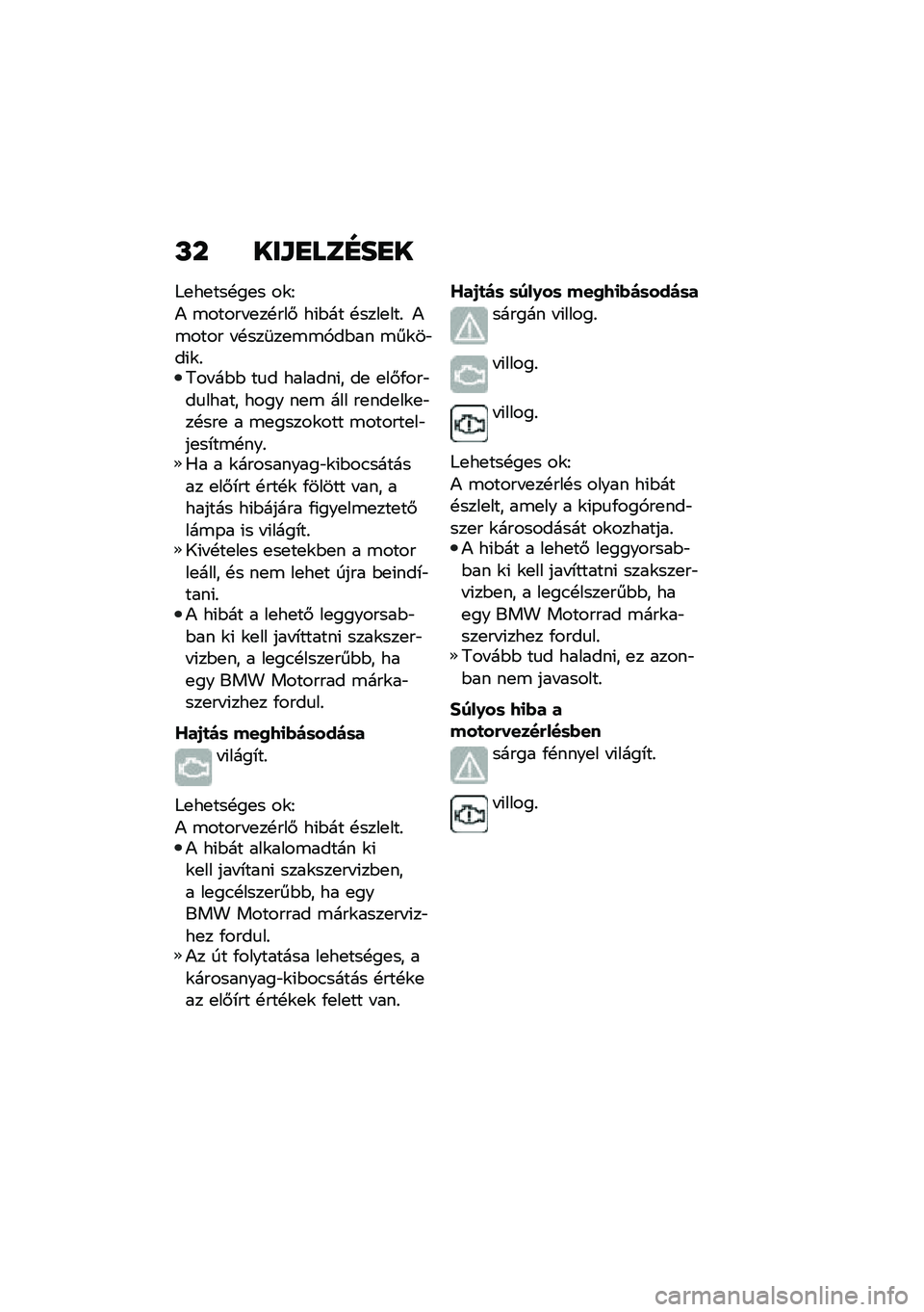 BMW MOTORRAD C 400 GT 2020  Kezelési útmutató (in Hungarian) �L� ���\f�
���D��
�
�;�
��
���!��
� ��\f�I
�) �\b����� �
��!���# ��(�$�� �!����
���% �)�\b���� � �!���	��
�\b�\b�,��$�� �\b��\f��"��(�\f�%�:�� ��$�$ ��
� �