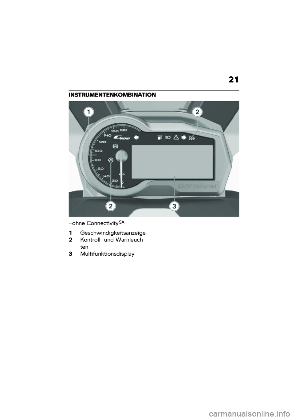 BMW MOTORRAD C 400 X 2021  Betriebsanleitung (in German) ��\f
����1������1���;�E������1��E�
���\b� �=��\b�\b��������<�
�;
�0�8��	���!��\b���� ����	�\f�\b������2���\b����#�#�$ ��\b� ��\f��\b�#�����$��