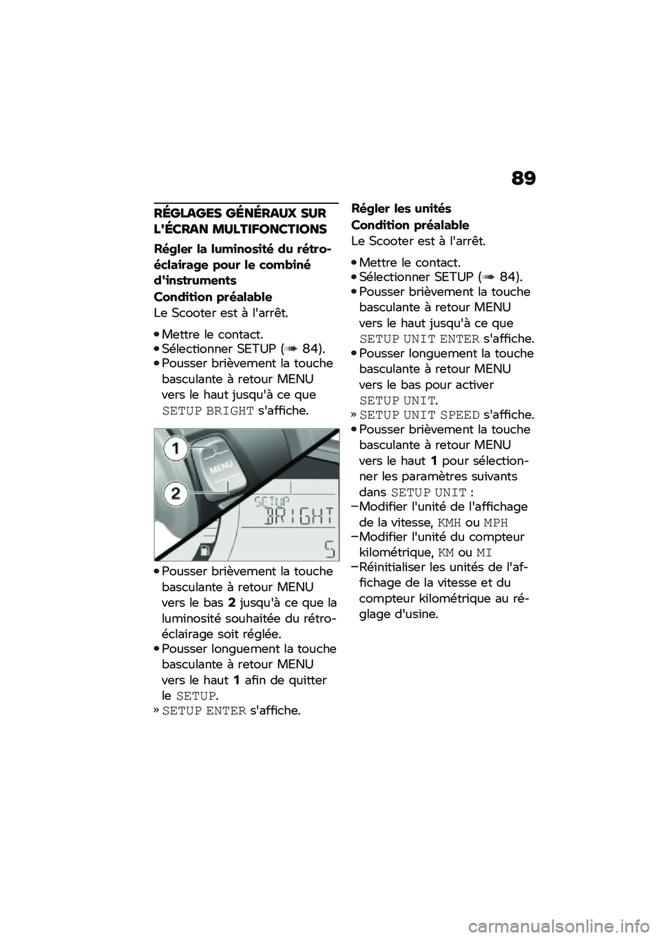 BMW MOTORRAD C 400 X 2021  Livret de bord (in French) �?�A
�������� �������<�V ��<���7����� �\b�<����E��������
��(�,�\f�
� �\f� �\f�&�!�
���\b�
��( �	�& ��(����#�(��\f��
���,�
 ���&� �\f�
 ���!��
��(�