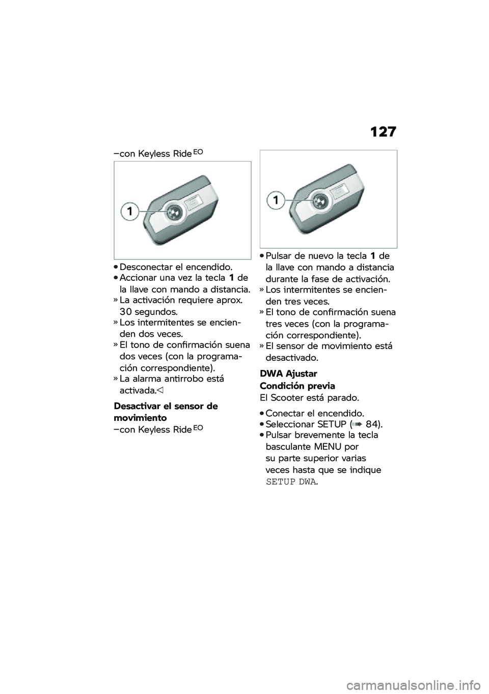 BMW MOTORRAD C 400 X 2021  Manual de instrucciones (in Spanish) �
��8
��� �R������ �7����%�8
�!����������	 �� �����������+�������	 �
�� ���  �� ������2���� ����� ��� �
���� � �����������