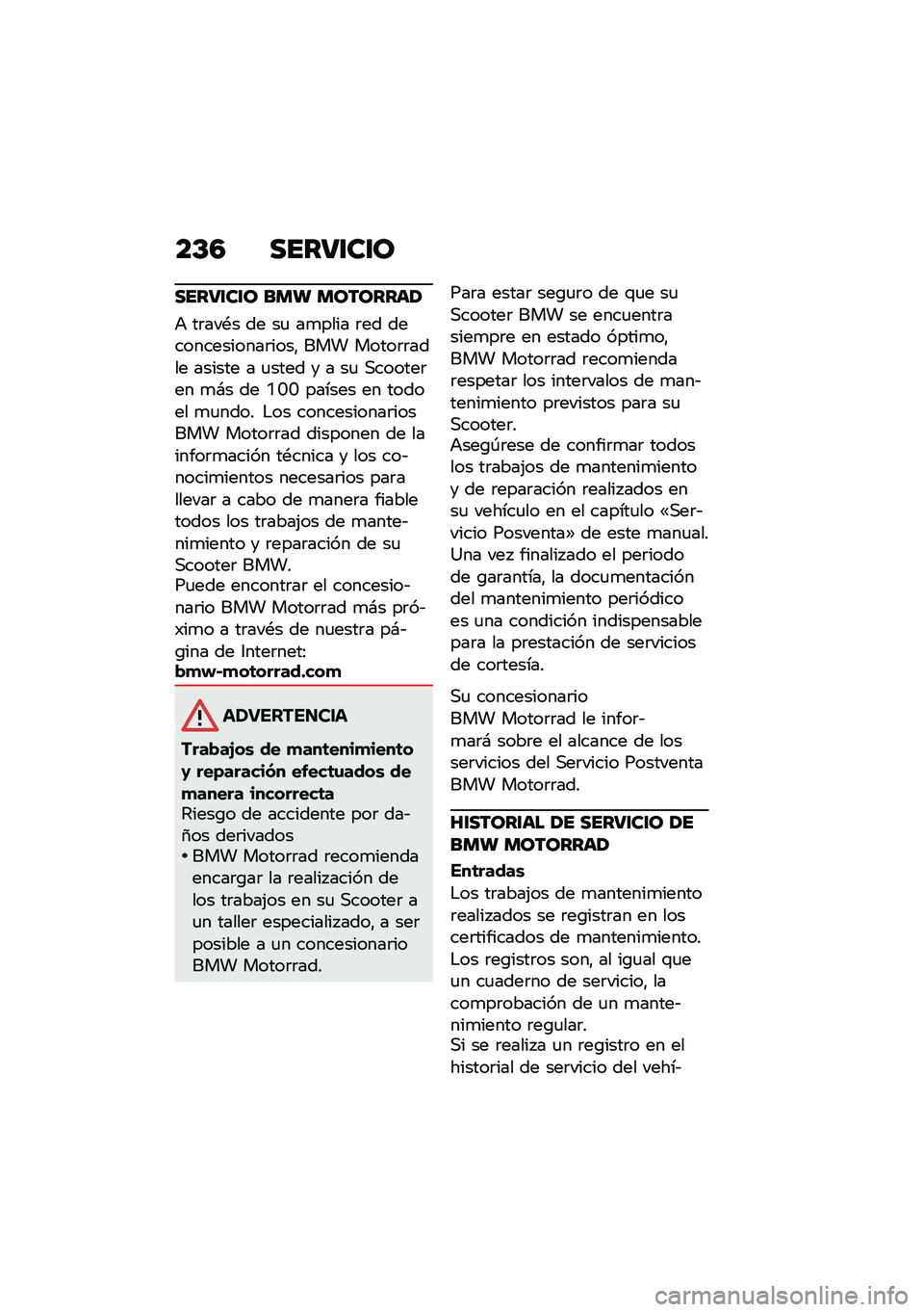 BMW MOTORRAD C 400 X 2021  Manual de instrucciones (in Spanish) ��D�3 ����9�\f��\f�
����9�\f��\f� ��� ��������/
�+ ��	���*� �� ��
 ��
���� �	�� �������������	����" ��� �����	�	���� ������ � �
��