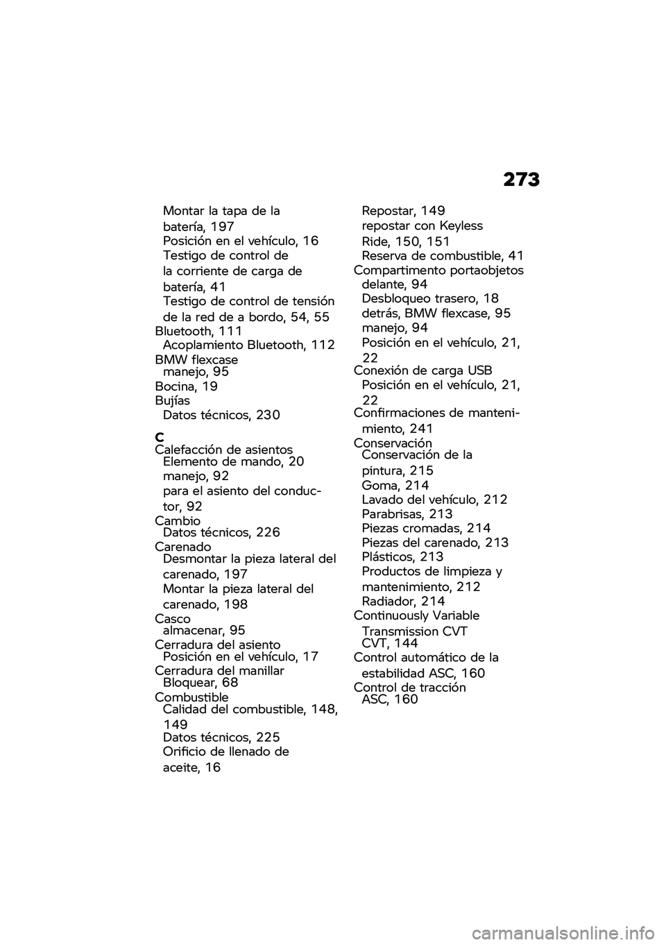 BMW MOTORRAD C 400 X 2021  Manual de instrucciones (in Spanish) ��8�D
������	 �� ���� �� �������	���" �0�G�F�������� �� �� ������
���" �0�O�;�����\b� �� �����	�� ���� ���	�	����� �� ���	�\b� ��