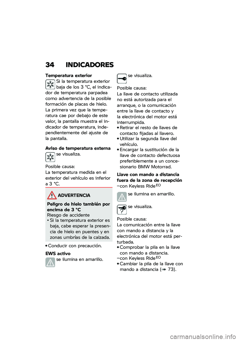 BMW MOTORRAD C 400 X 2021  Manual de instrucciones (in Spanish) �D� �\f�
�/�\f���/����
���
�)����	�\f�� ��E�	�����
�,� �� ���
���	���
�	� ��)���	���	���(� �� ��� �B �T�9�" �� �������&���	 �� ���
���	���
